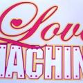 LOVE MACHINE